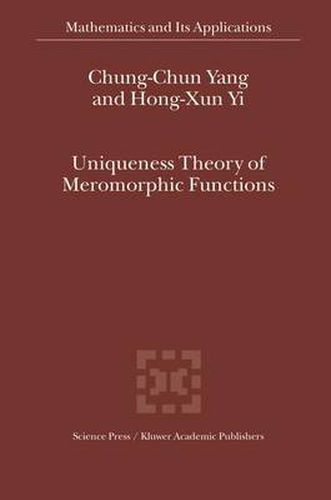 Cover image for Uniqueness Theory of Meromorphic Functions