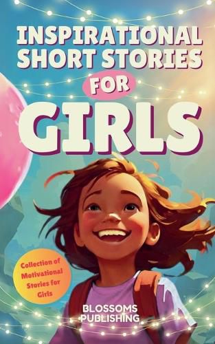 Cover image for Inspirational Short Stories for Girls