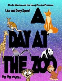 Cover image for Lisa and Davy Spend A Day at the Zoo