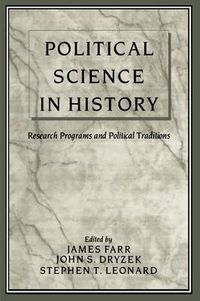 Cover image for Political Science in History: Research Programs and Political Traditions