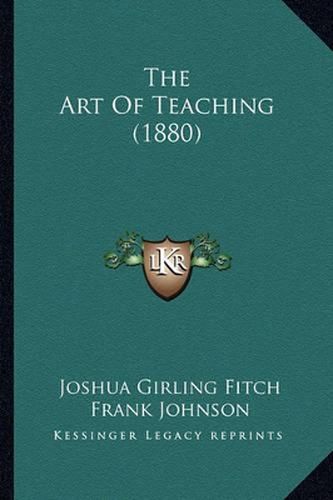 The Art of Teaching (1880)