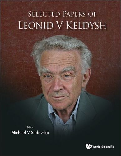 Selected Papers Of Leonid V. Keldysh