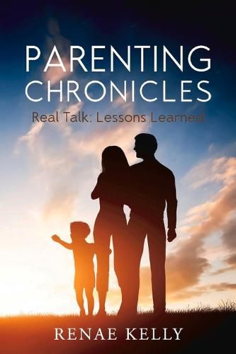 Cover image for Parenting Chronicles: Real Talk - Lessons Learned