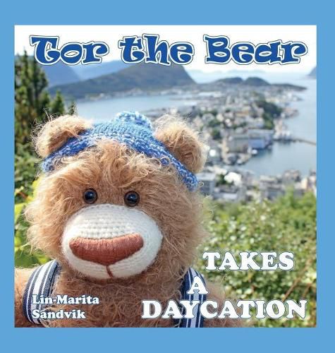 Cover image for Tor the Bear Takes a Daycation