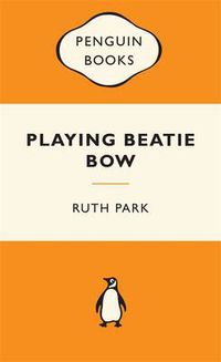 Cover image for Playing Beatie Bow: Popular Penguins
