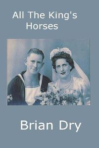 Cover image for All The King's Horses