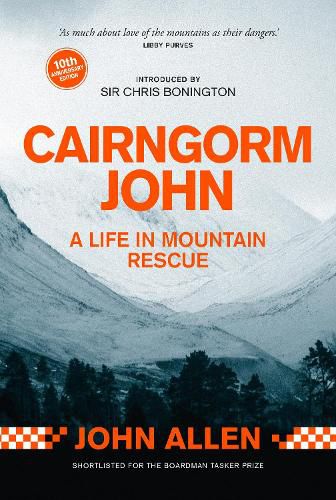 Cover image for Cairngorm John: A Life in Mountain Rescue 10th Anniversary Edition