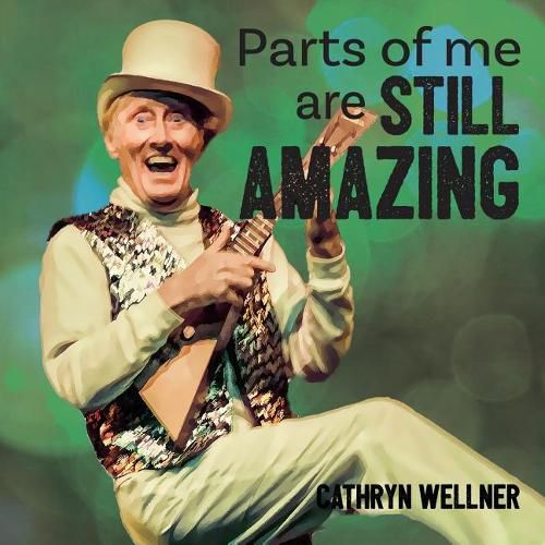 Cover image for Parts of Me Are Still Amazing