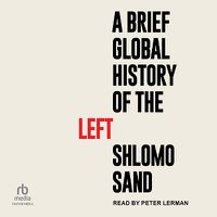 Cover image for A Brief Global History of the Left