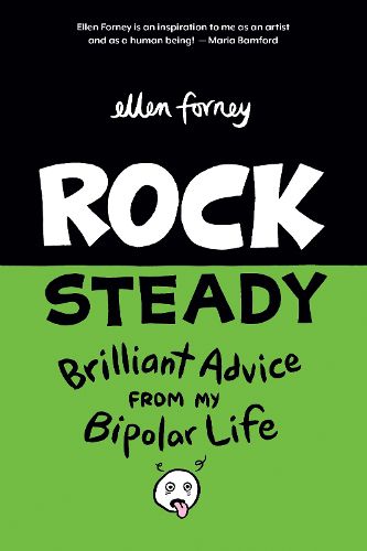 Cover image for Rock Steady: Brilliant Advice from my Bipolar Life