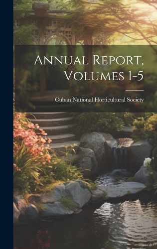 Cover image for Annual Report, Volumes 1-5