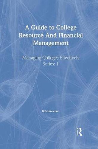Cover image for A Guide To College Resource And Financial Management