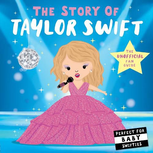 Cover image for The Story of Taylor Swift