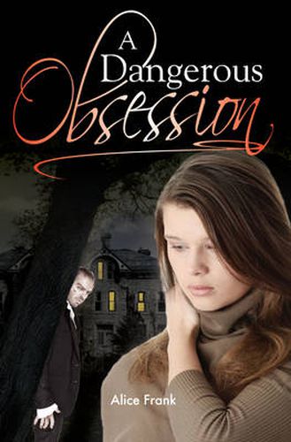 Cover image for A Dangerous Obsession