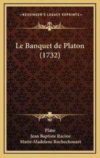 Cover image for Le Banquet de Platon (1732)