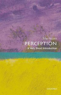 Cover image for Perception: A Very Short Introduction