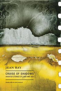 Cover image for Cruise of Shadows: Haunted Stories of Land and Sea