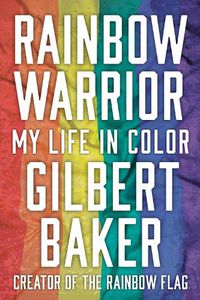 Cover image for Rainbow Warrior: My Life in Color