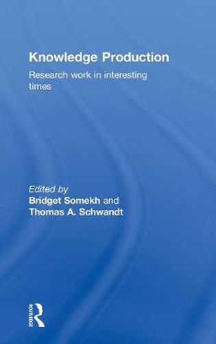 Cover image for Knowledge Production: Research Work in Interesting Times