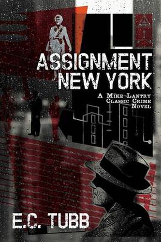 Cover image for Assignment New York: A Mike Lantry Classic Crime Novel