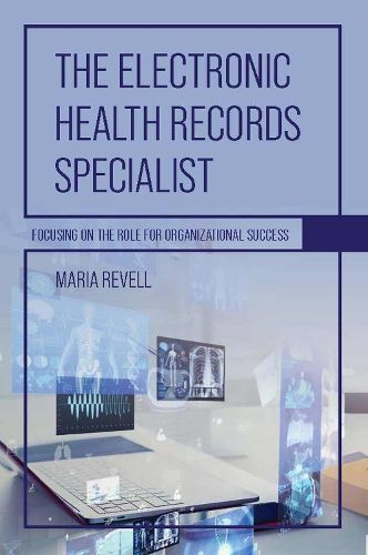 Cover image for The Electronic Health Records Specialist