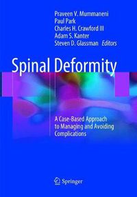 Cover image for Spinal Deformity: A Case-Based Approach to Managing and Avoiding Complications