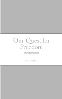 Cover image for Our Quest for Freedom