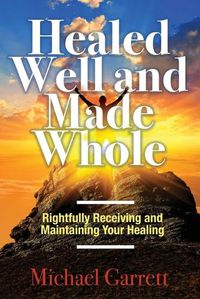 Cover image for Healed Well and Made Whole