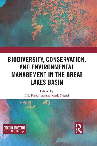 Biodiversity, Conservation, and Environmental Management in the Great Lakes Basin