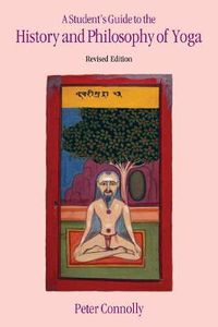 Cover image for Student's Guide to the History & Philosophy of Yoga Revised Edition