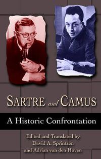 Cover image for Sartre and Camus: A Historic Confrontation