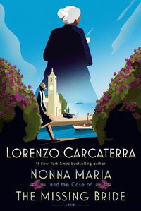 Cover image for Nonna Maria and the Case of the Missing Bride: A Novel