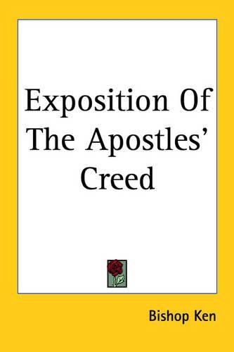 Cover image for Exposition Of The Apostles' Creed