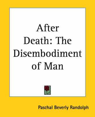 Cover image for After Death: The Disembodiment of Man