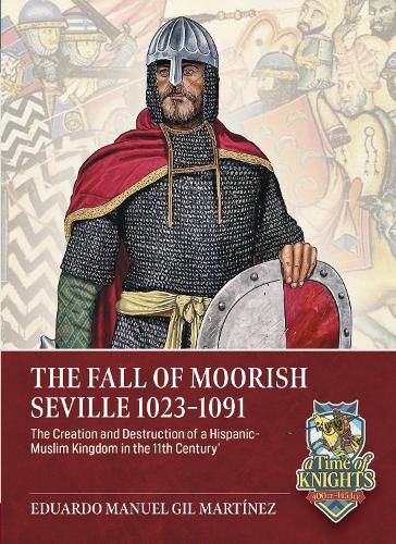 Cover image for The Fall of Moorish Seville 1023-1091