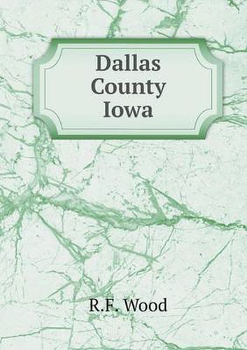 Cover image for Dallas County Iowa