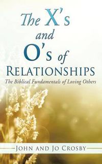 Cover image for The X's and O's of Relationships