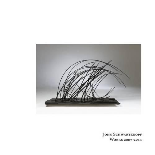 Cover image for John Schwartzkopf Works 2007-2014