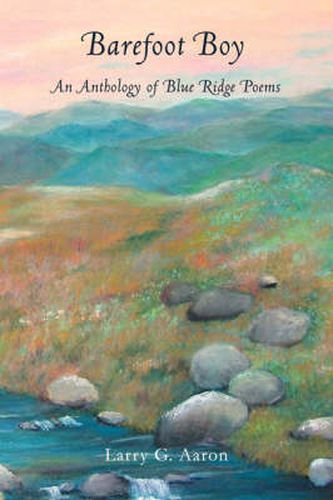 Cover image for Barefoot Boy: An Anthology of Blue Ridge Poems