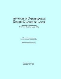 Cover image for Advances in Understanding Genetic Changes in Cancer: Impact on Diagnosis and Treatment Decisions in the 1990s