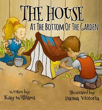 Cover image for The House At The Bottom Of The Garden