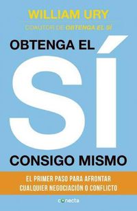 Cover image for Obtenga El Si Consigo Mismo