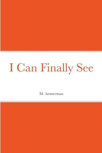 Cover image for I Can Finally See