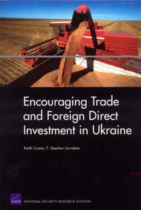 Cover image for Encouraging Trade and Foreign Direct Investment in Ukraine
