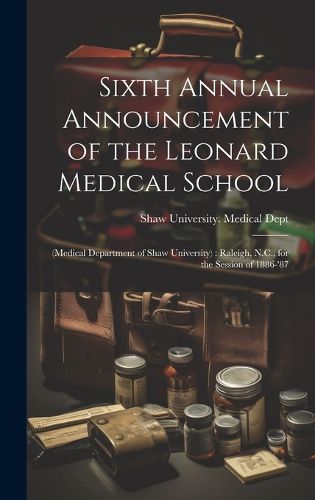 Cover image for Sixth Annual Announcement of the Leonard Medical School
