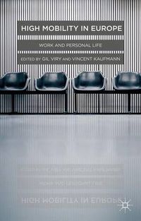 Cover image for High Mobility in Europe: Work and Personal Life