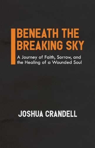 Cover image for Beneath the Breaking Sky