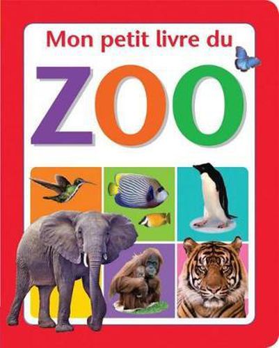 Mon Petit Livre Du Zoo