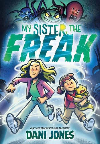 Cover image for My Sister, The Freak: A Graphic Novel