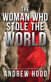 Cover image for The Woman Who Stole The World